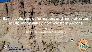 Basin evolution deformation and mineralization in Big Sandy Valley northwestern Arizona [upl. by Ayana]