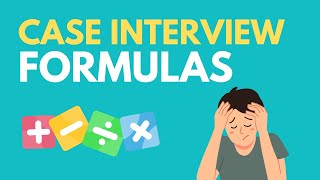 10 Case Interview Formulas You Should Definitely Know [upl. by Irallih]