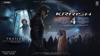 KRRISH 4 Jaadu Returns  Trailer  Hrithik Roshan  Priyanka Chopra  Tiger ShroffAmitabh Bachchan [upl. by Whit799]