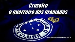 Cruzeiro o Guerreiro dos Gramados [upl. by Noivart]