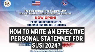 Tips to write an effective Personal Statement for SUSI scholarship 2024 [upl. by Cuthburt]