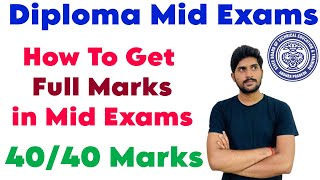 Diploma Mid Exams  How to get good marks in mid exams  4040 marks bsd telugu tech [upl. by Eibrab868]