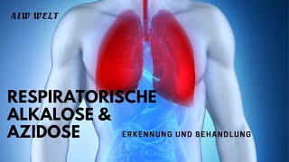 Respiratorische Alkalose und Azidose  Erkennung und Behandlung [upl. by Florida]