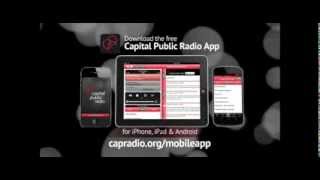 Capital Public Radio CommercialFree Mobile App [upl. by Chappelka]