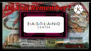 Do You Remember The Eastland Center Mall Harper Woods Michigan [upl. by Saint]