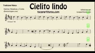 Cielito Lindo partitura de Trompeta Clarinete Saxo Tenor Soprano Sax en Si bemol [upl. by Dennie]