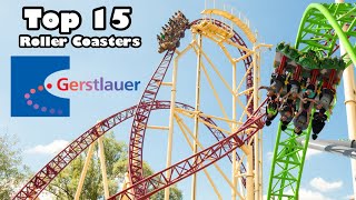 Top 15 BEST Roller Coasters by Gerstlauer 2022 [upl. by Alurta478]