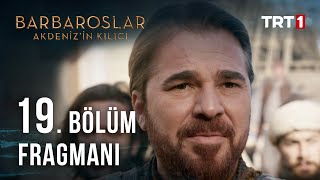 Barbaroslar Akdenizin Kılıcı 19 Bölüm Fragmanı [upl. by Ycrep]