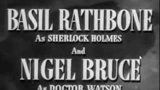 1943 04 Of 14 B 068 Sherlock Holmes The Secret Weapon Basil Rathbone Nigel Bruce [upl. by Mario371]