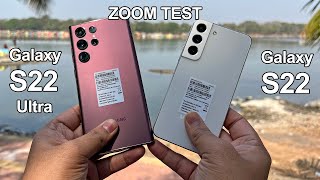 Samsung Galaxy S22 Vs S22 Ultra Zoom Test  30X Vs 100X Zoom Test [upl. by Yhtnomit281]