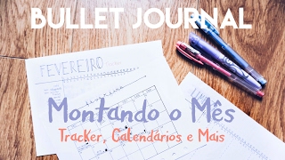 BULLET JOURNAL  Montando o Mês  Tracker Calendários e mais 5 [upl. by Llenroc]