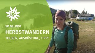 Tourenplanung Ausrüstung Schneefelder Wandern im Herbst Berge im Kopf [upl. by Ettellocin274]