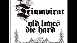 Triumvirat  Old Loves Die Hard Full Album [upl. by Pinto]