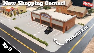 Building HO Train Layout  Ep 9  Walthers Shopping Center amp Parking Lot Lines [upl. by Pape]