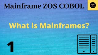 What is Mainframes  Mainframe COBOL Tutorial  Part 1 COBOL [upl. by Ahsilak21]