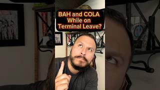 🤨 How do BAH and COLA work on Terminal Leave 🤔militaryretirement [upl. by Kelley]