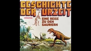 1 Geschichte der Urzeit  Eine Reise zu den Sauriern Hörspiel [upl. by Eltotsira]