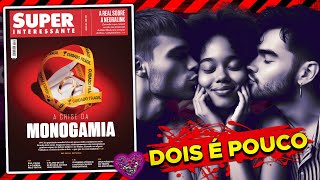 Monogamia na Super Interessante de Abril de 2024  Unboxing Review [upl. by Fabe]