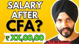 Salary After CFA Level 1 2 amp 3 Explained By IIT IIM Alumni [upl. by Baxy]