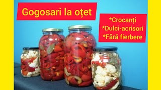 Gogosari dulciacrisori in oțet  rețetă simplă  fără fierbere LA RECE 🤤 [upl. by Elinor739]