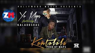 Yo Maps Ft Kaladoshas  Kontolola Audio  ZedMusic  Zambian Music 2018 [upl. by Novello470]