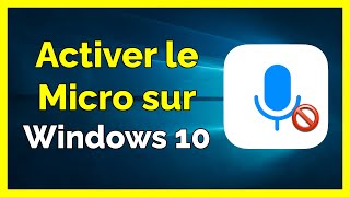 Comment activer le Micro sur PC Windows 10 [upl. by Honoria]