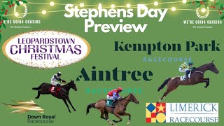 The Preview Show 26th December Leopardstown Limerick Kempton amp Aintree  Horse Racing Tips [upl. by Muhcon]