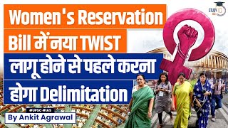 Women Reservation in Lok Sabha Linked with Delimitation What Does it Mean  UPSC [upl. by Grochow249]