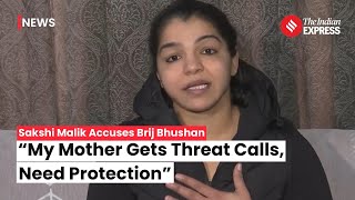 Sakshi Malik Accuses Brij Bhushan’s ‘Men’ Of Threatening Her Family Requests Protection [upl. by Chyou]