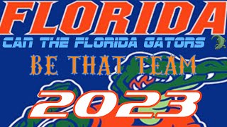 Can the Florida Gators be that team in 2023 [upl. by Elva]