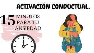 Activación conductual Una técnica probada científicamente [upl. by Margarethe]