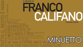 Franco Califano  Minuetto  Il meglio della musica Italiana [upl. by Bouldon]