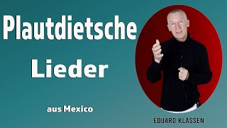 Plautdietsche Lieder aus Mexico [upl. by Thibaud]