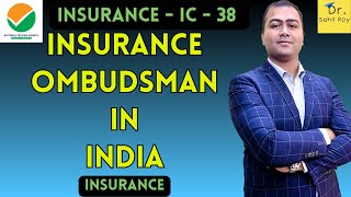 Insurance Ombudsman in India  Insurance Ombudsman  Dr Sahil Roy [upl. by Hollerman675]