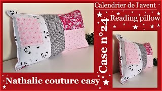 🎅1 jour1 tutoriel Calendrier de lavent case n°24 le reading pillow  Nathalie couture easy [upl. by Segalman346]