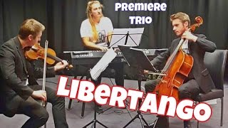 Libertango Astor Piazzolla  Trio Sonore Premiere LIVE [upl. by Cindra336]