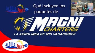 Qué incluyen los paquetes de Magnicharters [upl. by Loria]