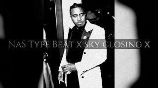 FREE Nas Type Beat 3 x sky closing x [upl. by Thinia]