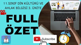 11Sınıf Din Kültürü ve Ahlak Bilgisi 3 Ünite FULL ÖZET Konu anlatım videosu Ev Akademisi [upl. by Dunson]