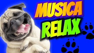 Musica Relajante Para Perros Inquietos  Musica Relajante Para Tu Mejor Amigo [upl. by Eada]