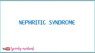 Nephritic Syndrome Made Easy [upl. by Collete]