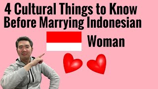 4 Cultural Rules to Know Before Marrying Indonesian Woman [upl. by Chadwick]