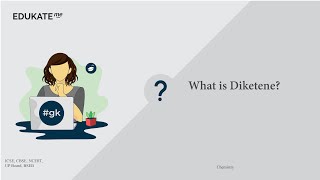 What is Diketene [upl. by Orban]