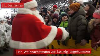 Der Weihnachtsmann ist am Hauptbahnhof in eipzig angekommen [upl. by Roarke]