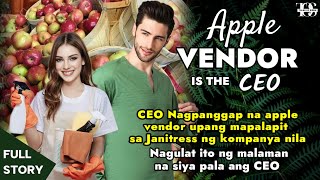 CEO Nagpanggap na apple vendor para mapalapit sa Janitress kompanya nila NAGULAT NG MALAMANG CEO SYA [upl. by Eixela]