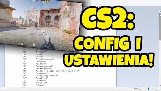 CS2  CONFIG USTAWIENIA BINDY AUTOEXEC i jak przenieść CFG z CSGO 🙂 [upl. by Robma]