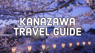 Kanazawa Travel Guide  Must See In Kanazawa Japan [upl. by Lirba]