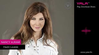 Nancy Ajram  Hadri Leabik Official Audio  نانسي عجرم  حضري لعبك [upl. by Persons]