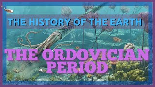 The Complete History of the Earth Ordovician Period [upl. by Lisette]