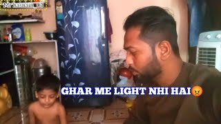 Ghar me light nhi hai😡daily vlogs [upl. by Bilbe473]